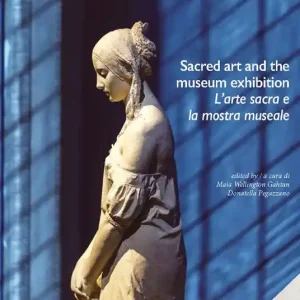 Prezzo Conveniente Sacred art and the museum exhibition-L‘arte sacra e la mostra museale