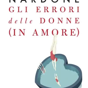 Quantità Limitata Gli errori delle donne (in amore). Strategie e consigli per risolvere i problemi delle relazioni di coppia