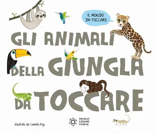 Affare Gli animali della giungla da toccare. Ediz. a colori