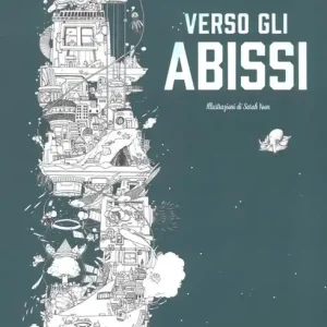 Verso gli abissi. Libro da colorare Prezzo Di Fabbrica