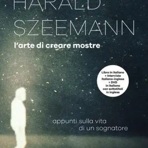 Economico Harald Szeemann. L‘arte di creare mostre. Con DVD video
