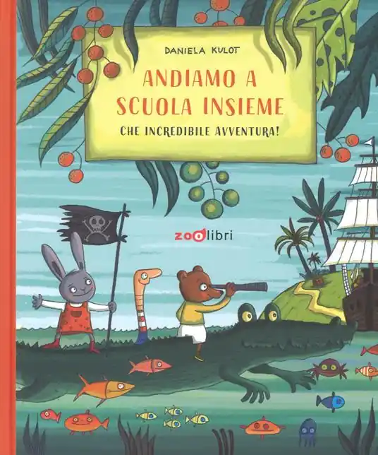 Andiamo a scuola insieme. Che incredibile avventura! Promozione Esclusiva