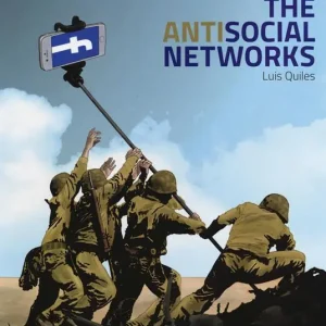 The antisocial networks. Ediz. inglese, spagnola, francese e italiana Popolare