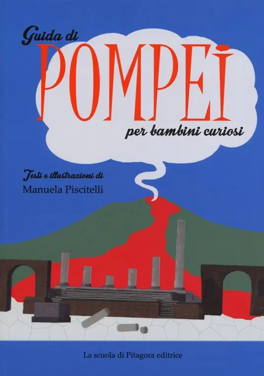Super Prezzo Guida di Pompei per bambini curiosi. Ediz. a colori