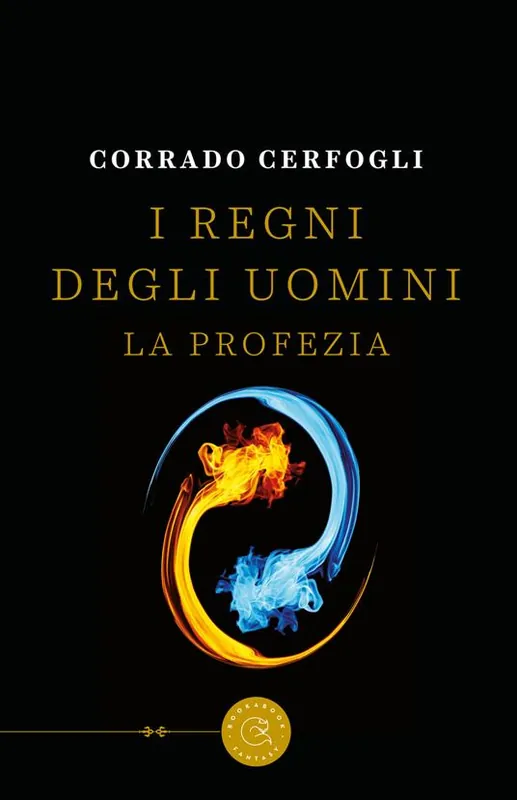 I regni degli uomini. La profezia Ultima Occasione