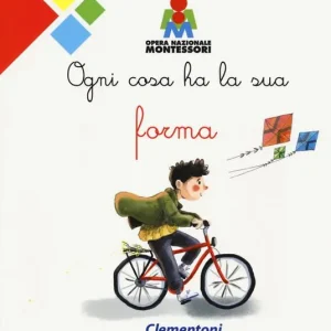 Ogni cosa ha la sua forma. Montessori. Ediz. a colori Miglior Prezzo