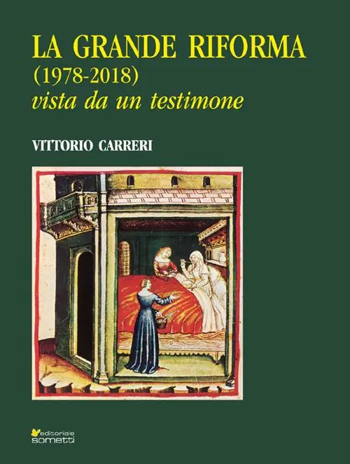 La grande riforma (1978-2018) vista da un testimone Consegna Rapida