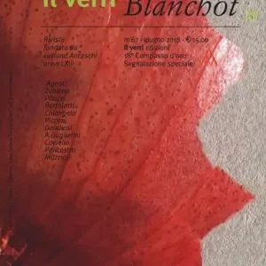 Soddisfatti O Rimborsati Il Verri (2018). Vol. 67 insubordinato Maurice Blanchot, L‘.