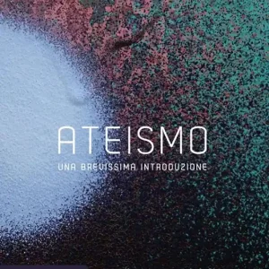 Bestseller Ateismo. Una brevissima introduzione