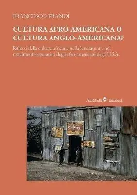 Cultura afro-americana o cultura anglo-americana? Riflessi della cultura africana nella letteratura e nei movimenti separatisti degli afro-americani degli U.S.A. Ultime Pezzi