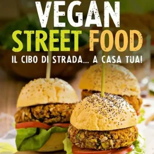 Vegan street food. Il cibo di strada... a casa tua! Promozione