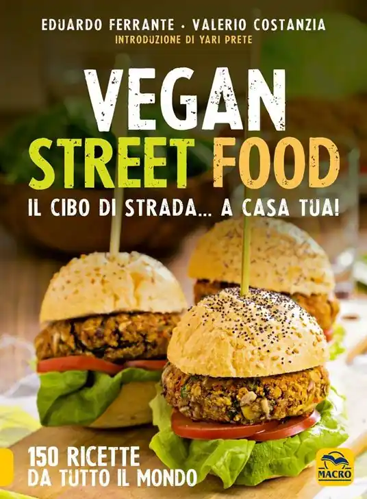 Vegan street food. Il cibo di strada... a casa tua! Promozione