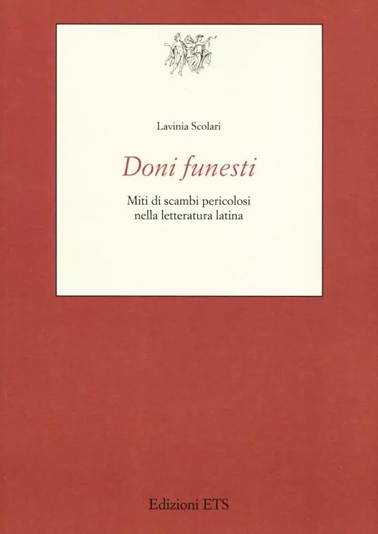 Doni funesti. Miti di scambi pericolosi nella letteratura latina Promo Stagionale