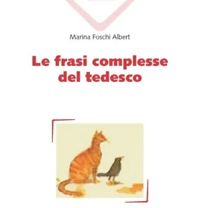 Le frasi complesse del tedesco Esclusivo