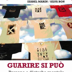 Offerta Del Giorno Guarire si può. Persone e disturbo mentale