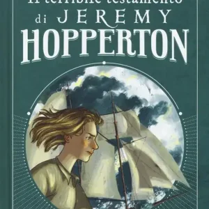 Il terribile testamento di Jeremy Hopperton Acquista Ora
