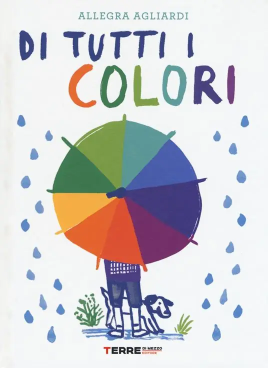 Di tutti i colori. Ediz. a colori Economico
