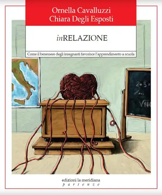 Prezzo Conveniente InRelazione. Come il benessere degli insegnanti favorisce l‘apprendimento a scuola