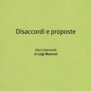 Disaccordi e proposte. Dieci interventi Vendita Finale