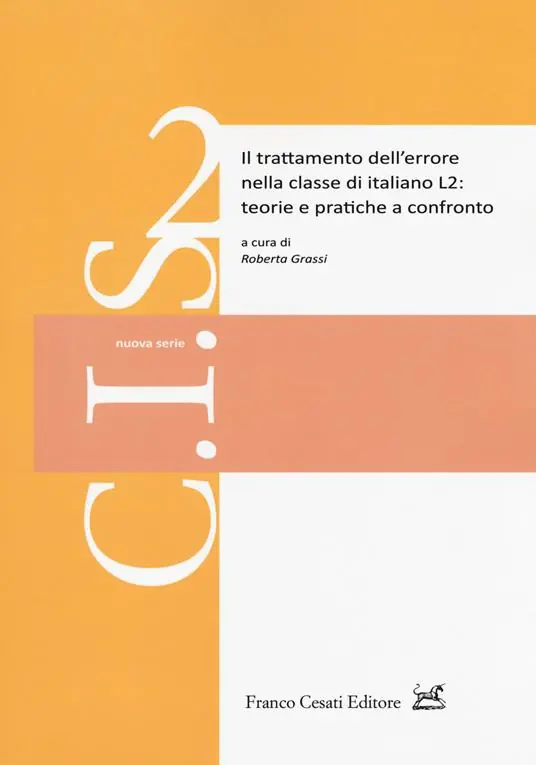 Il trattamento dell‘errore nella classe di italiano L2 teorie e pratiche a confronto Sconto