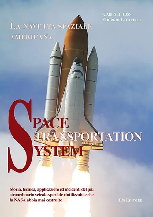 Space transportation system. La navetta spaziale americana Saldi