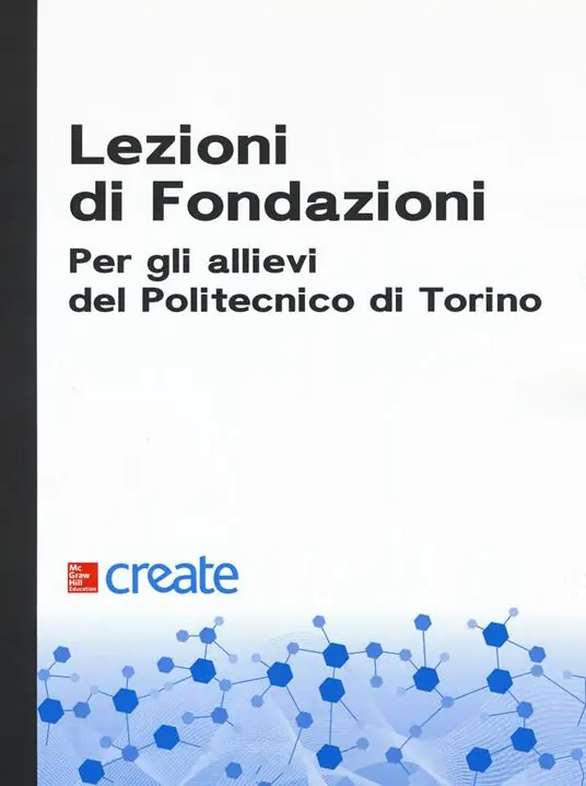 Lezioni di fondazioni. Per gli allievi del Politecnico di Torino Saldi