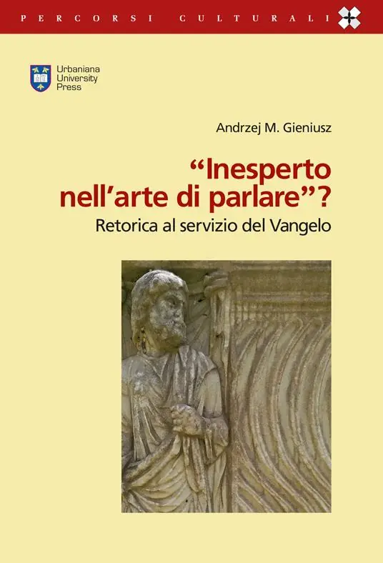 «Inesperto nell‘arte di parlare»? (2Cor 11,6). Retorica al servizio del Vangelo Prezzo Basso