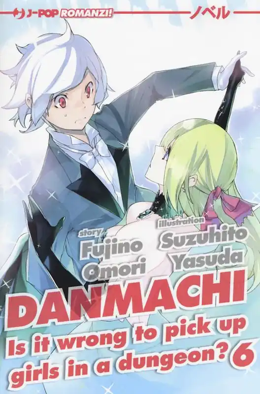 DanMachi. Vol. 6 Popolare
