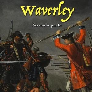 Subito Disponibile Waverley. Vol. 2 Seconda parte