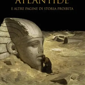 Compra Oggi Stesso Atlantide e altre pagine di storia proibita