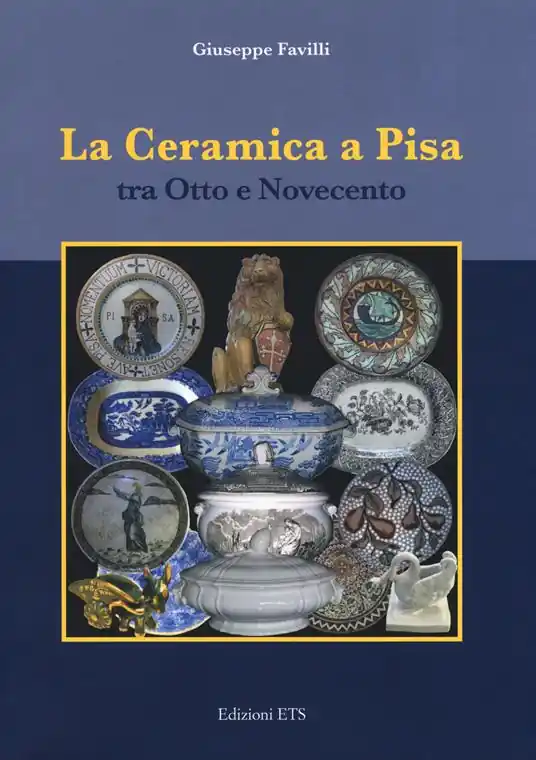 La ceramica a Pisa tra Otto e Novecento Promozione