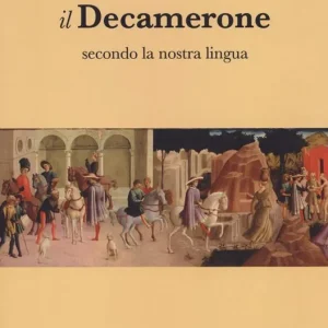 Il Decamerone secondo la nostra lingua Quantità Limitata