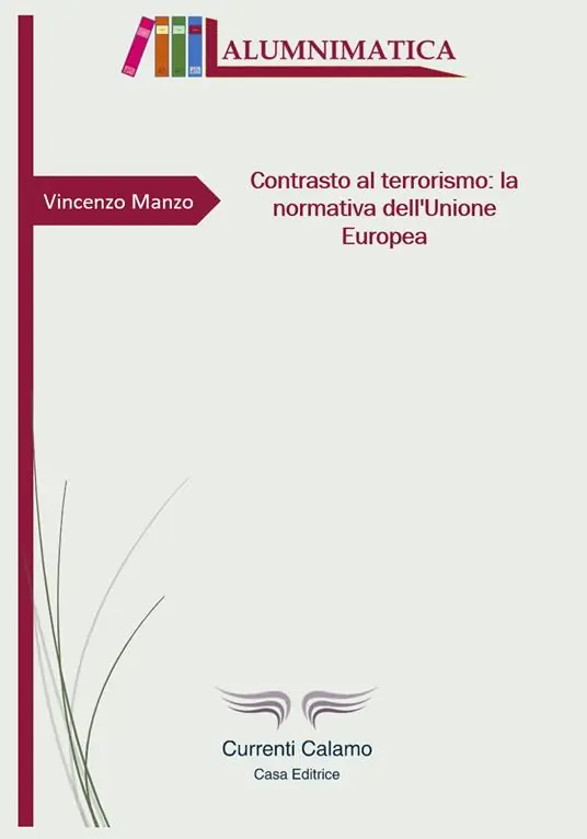 Contrasto al terrorismo la normativa dell’Unione Europea Ultima Occasione