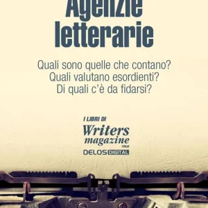 Offerta Del Giorno Agenzie letterarie. Quali sono. Come operano. Come contattarle