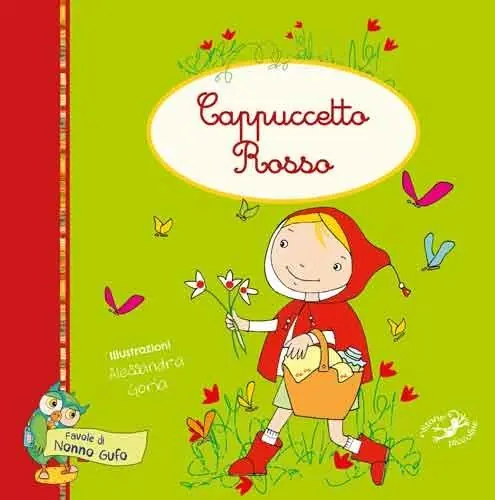 Cappuccetto Rosso... e il lupo. Ediz. illustrata Di Tendenza