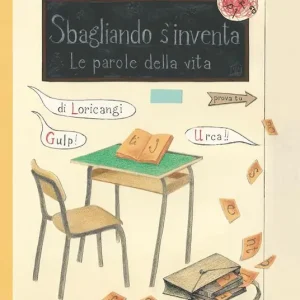 Sbagliando s‘inventa. Le parole della vita Occasione