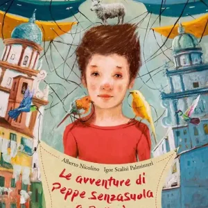 Le avventure di Peppe SenzaSuola a Ballarò. Ediz. illustrata Subito Disponibile
