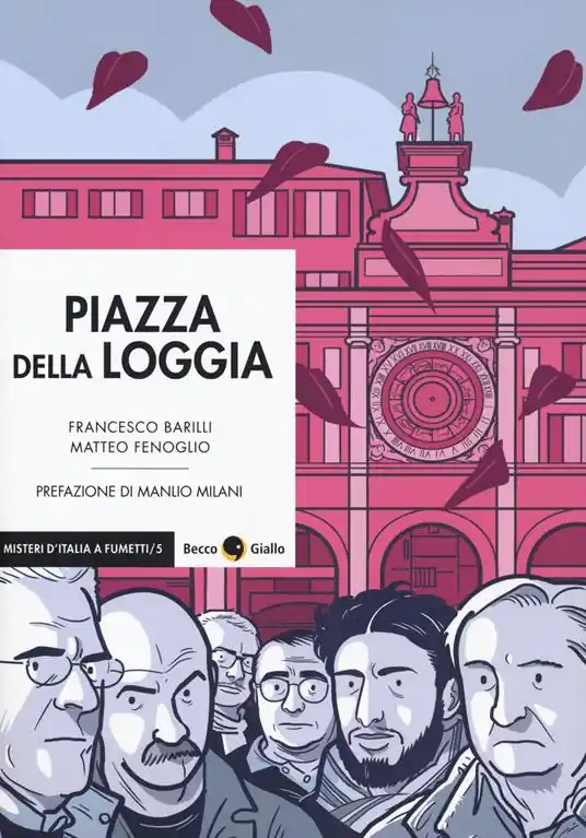Consegna Rapida Piazza della Loggia. Vol. 1-2