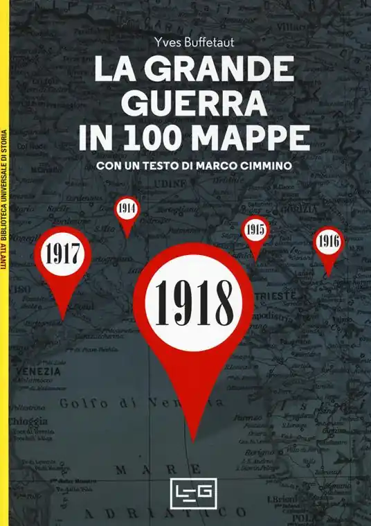 La grande guerra in 100 mappe. La caduta degli imperi europei Promo Stagionale