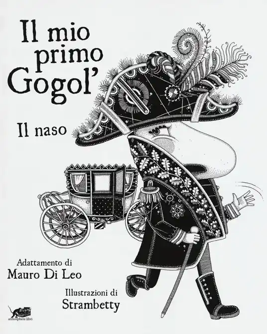 Il mio primo Gogol‘. Il naso di Nikolaj Gogol‘ Popolare