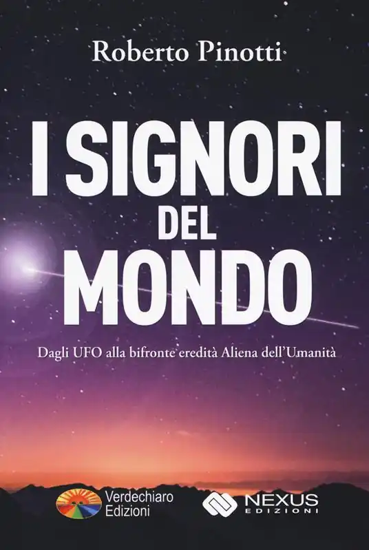 Prezzo Di Fabbrica I signori del mondo. Dagli UFO alla bifronte eredità aliena dell‘umanità