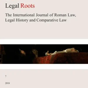 LR. Legal roots. The international journal of roman law, legal history and comparative law (2018). Vol. 7 Nuova Collezione