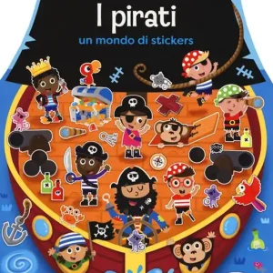 I pirati. Un mondo di stickers. Con ades Occasione Imperdibile