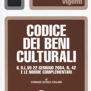 Offerta Speciale Codice dei beni culturali. Il D.L.vo 22 gennaio 2004, n. 42 e le norme complementari