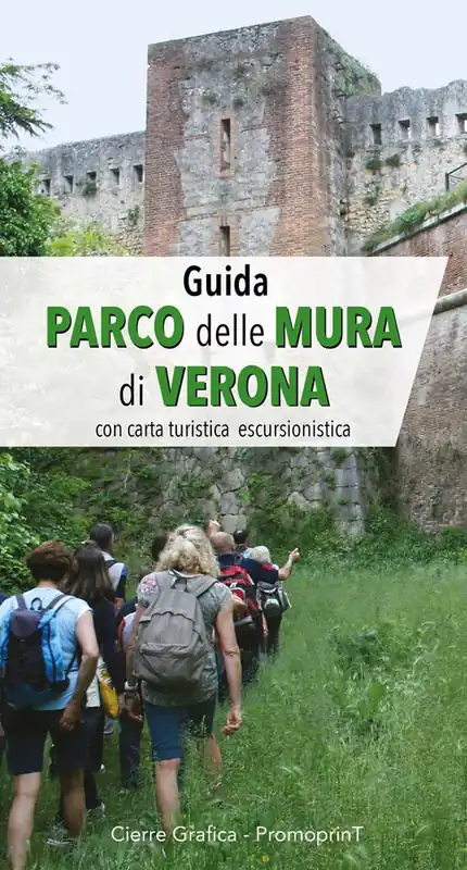 Prezzo Di Fabbrica Guida Parco delle Mura di Verona. Con carta turistica escursionistica