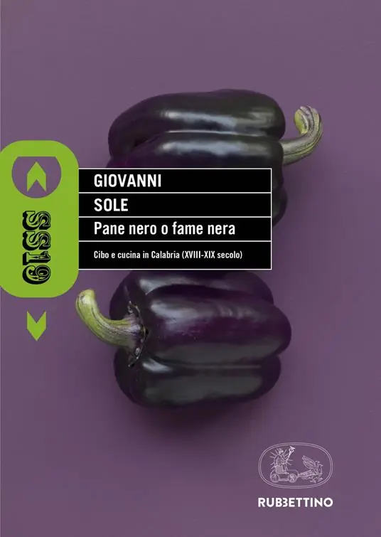 Pane nero o fame nera. Cibo e cucina in Calabria (XVIII-XIX secolo) Prezzo Ridotto