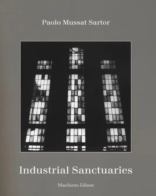 Industrial sanctuaries. Ediz. illustrata Reso Gratuito