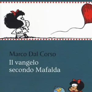 Il Vangelo secondo Mafalda Occasione Imperdibile