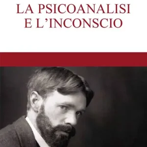 La psicoanalisi e l‘inconscio Offerta Limitata