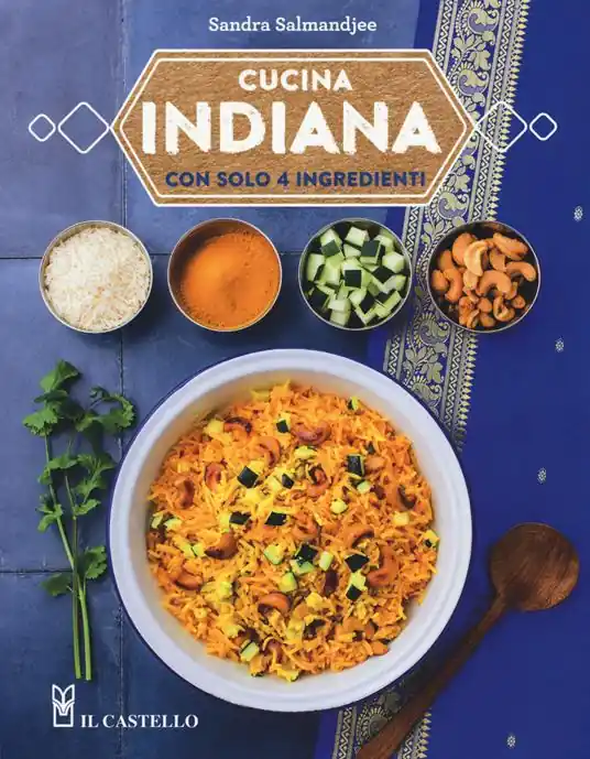 Vendita Finale Cucina indiana con solo 4 ingredienti